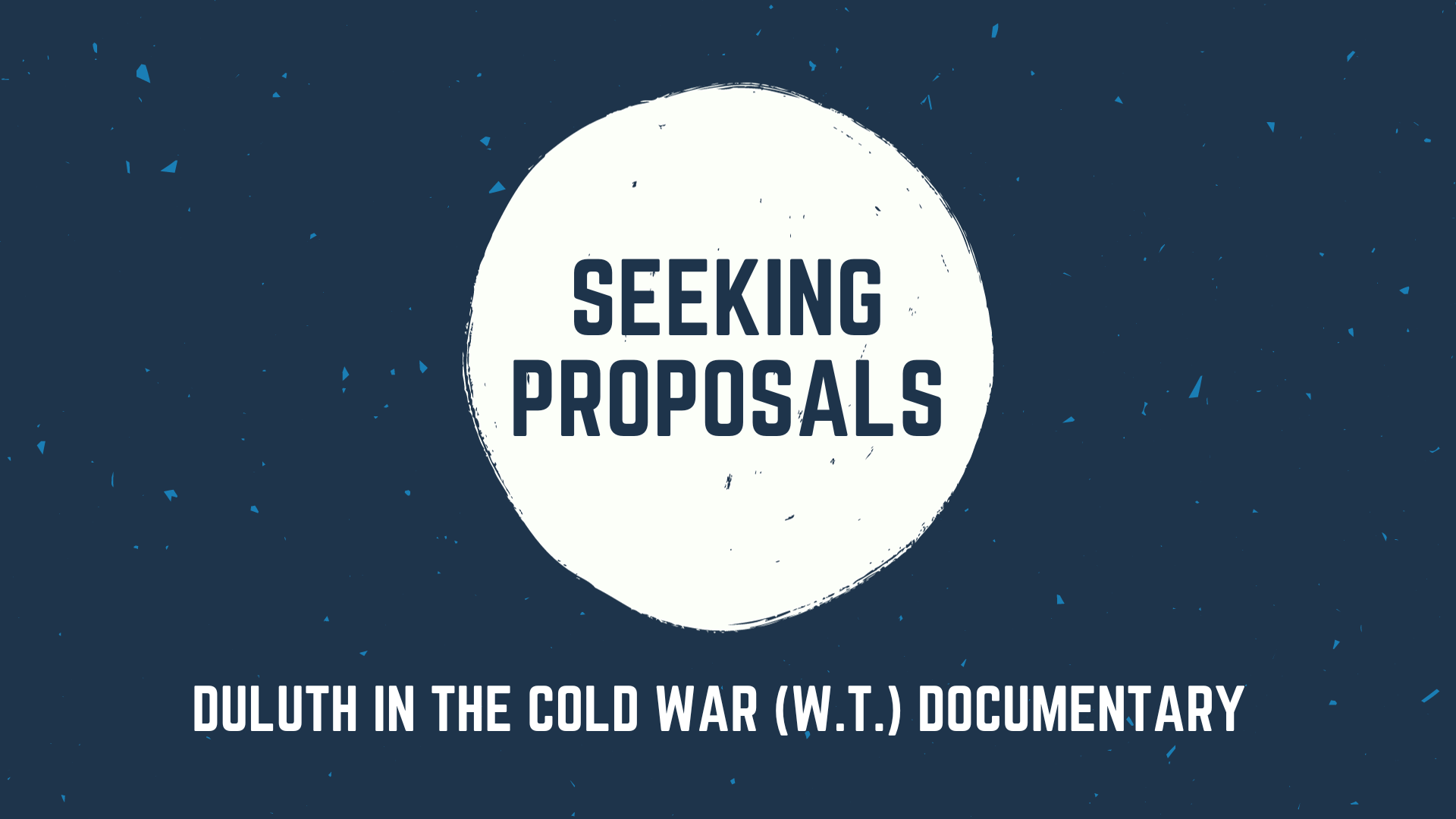Seeking Proposals for Cold War documentary